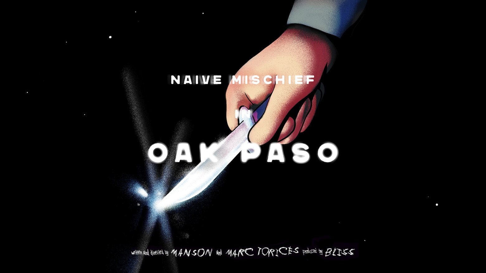 NAIVE MISCHIEF IN OAK PASO